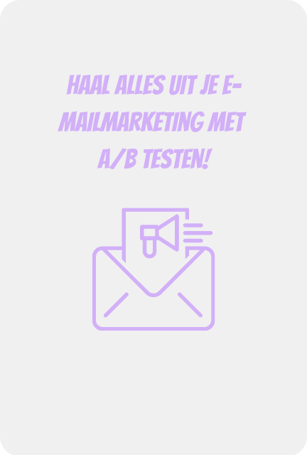 Haal alles uit je e-mailmarketing met A/B testen!